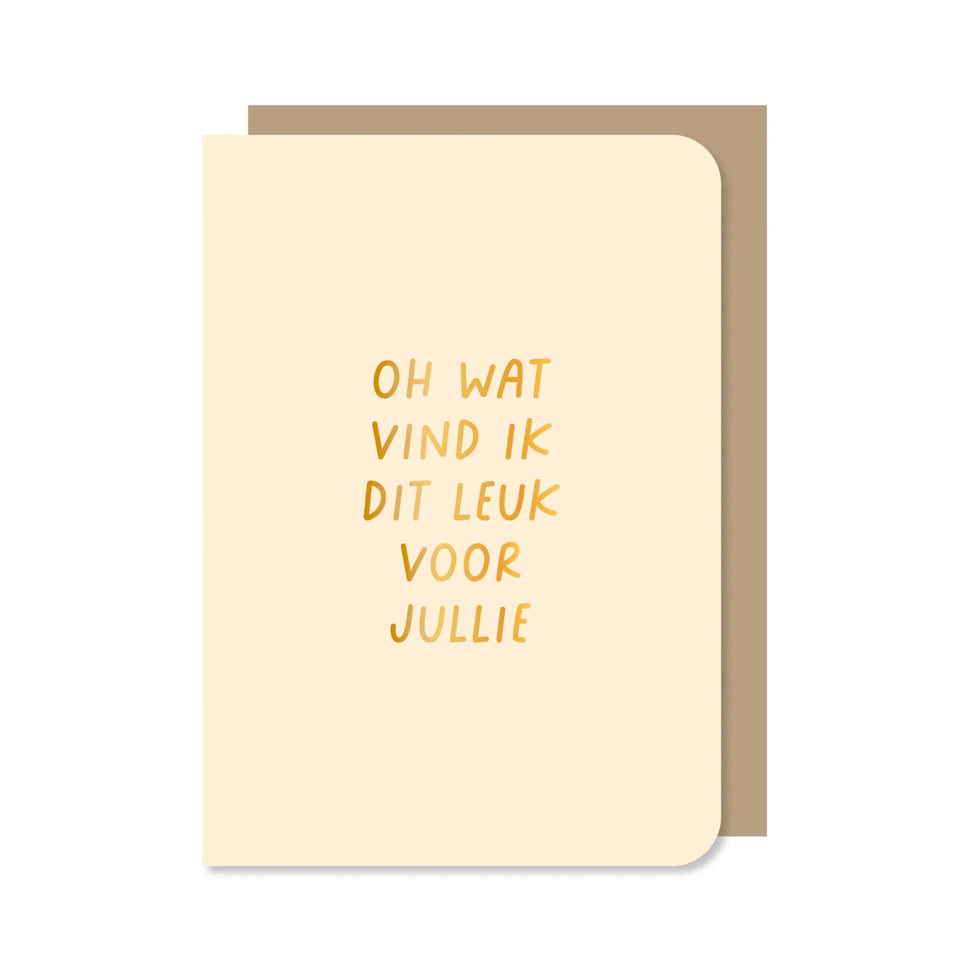 Dubbele wenskaart | Oh wat vind ik dit leuk - 