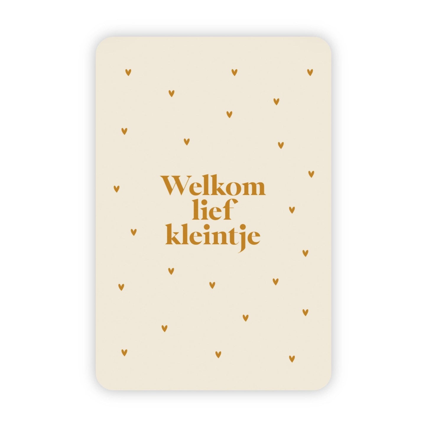 Wenskaart | Welkom lief kleintje goudfolie - 