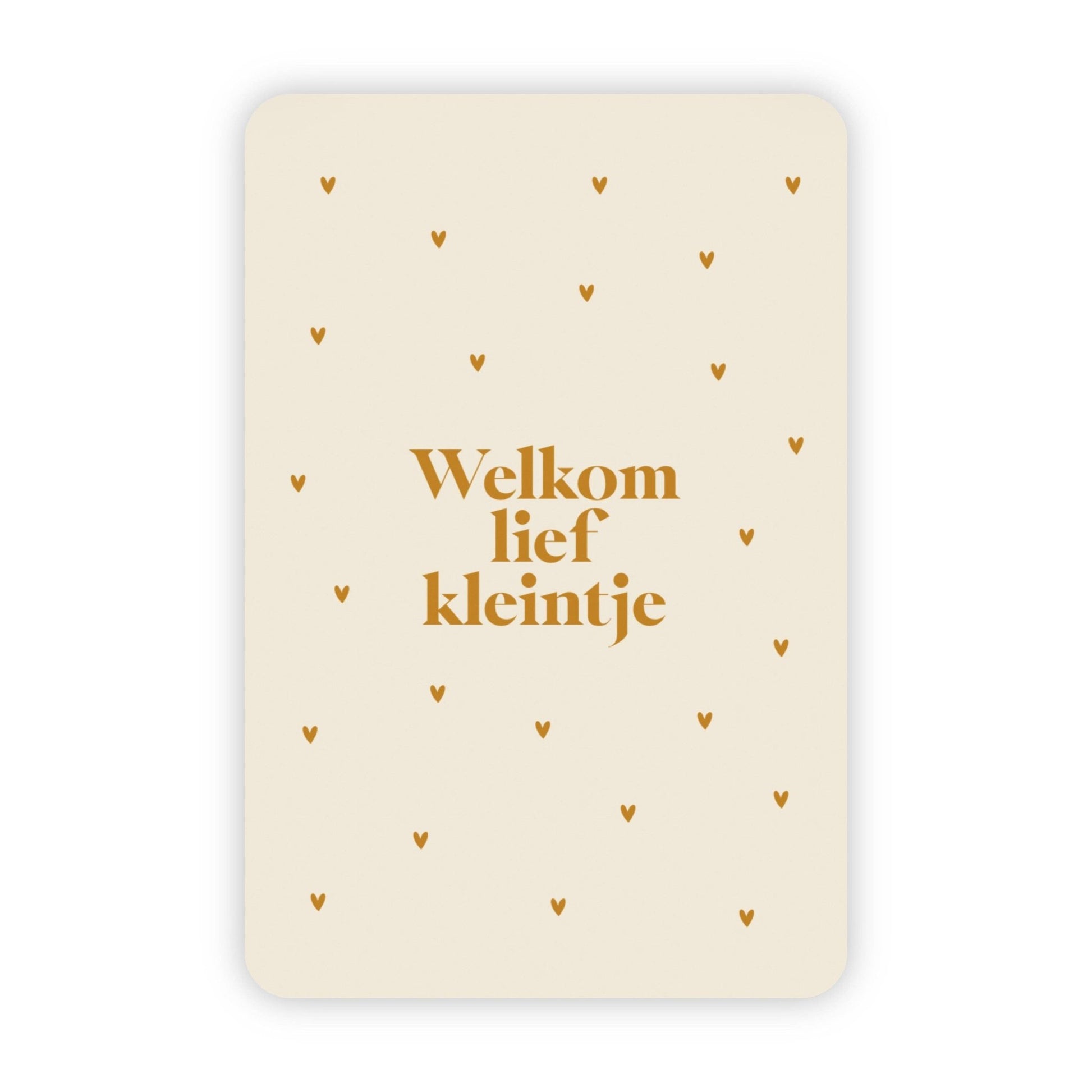 Wenskaart | Welkom lief kleintje goudfolie - 