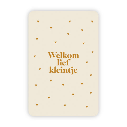 Wenskaart | Welkom lief kleintje goudfolie - 