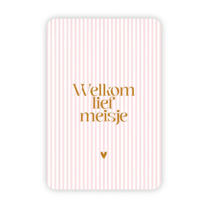Wenskaart | Welkom lief meisje goudfolie - 